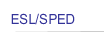 esl/sped